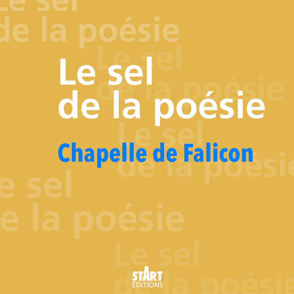 le sel de la poesie
