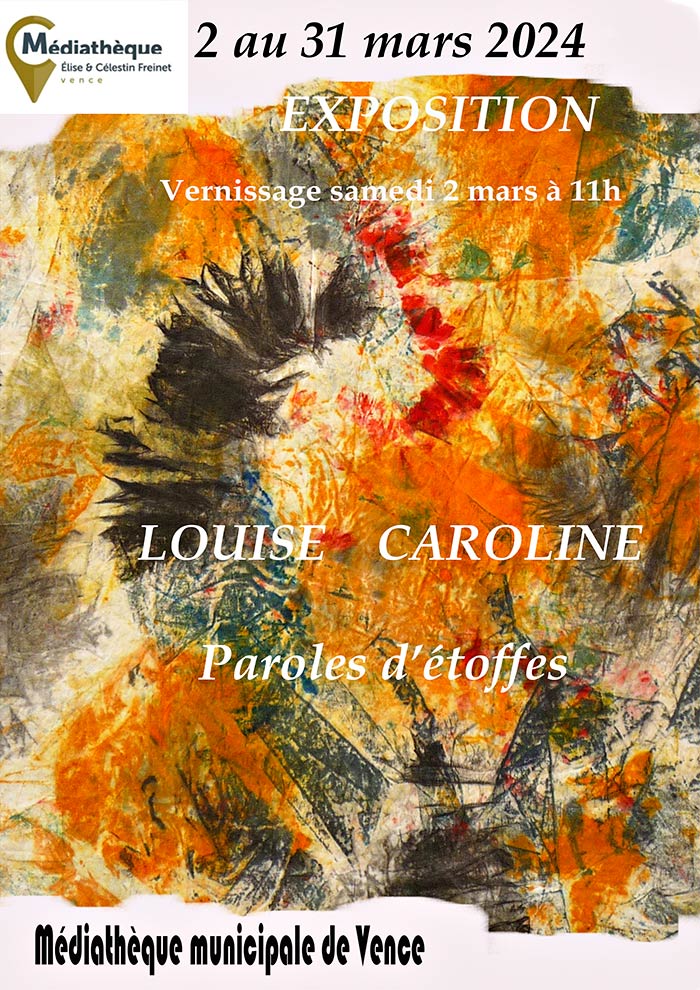 Louise caroline Paroles etoffes Vence invit