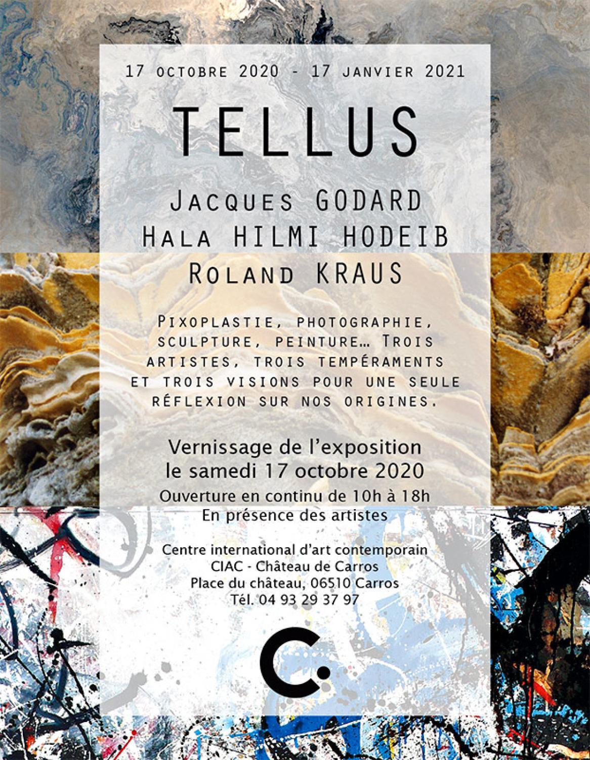 Exposition TELLUS au CIAC de Carros-Village