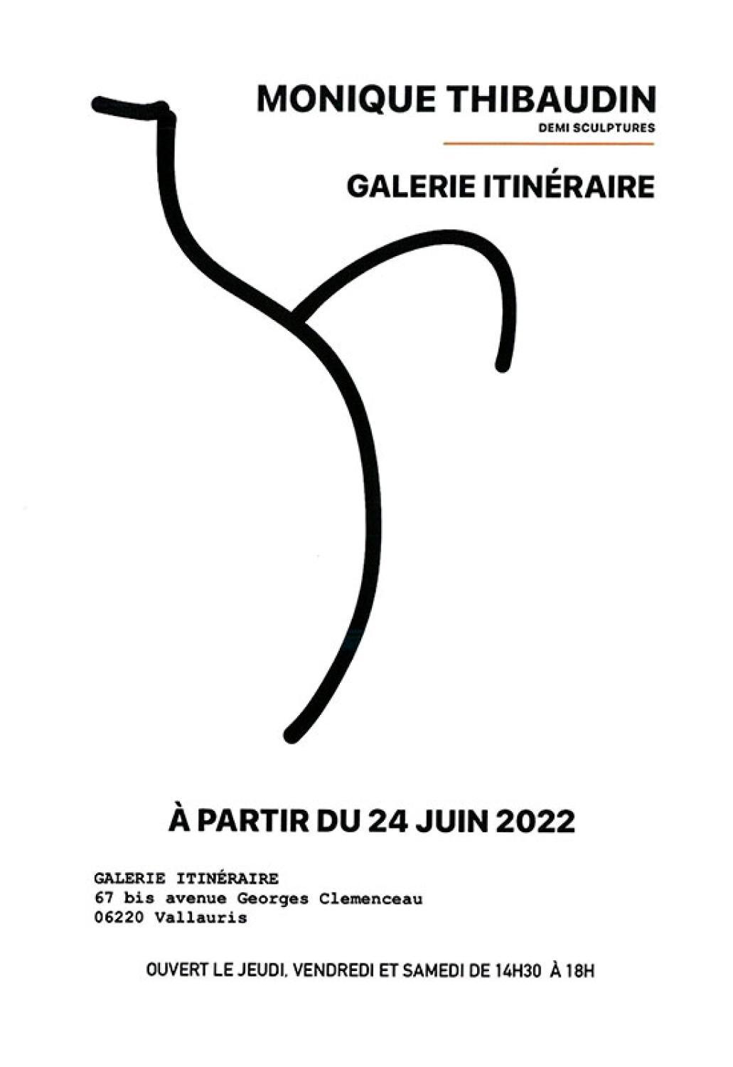 Monique THIBAUDIN à la Galerie Itinéraire