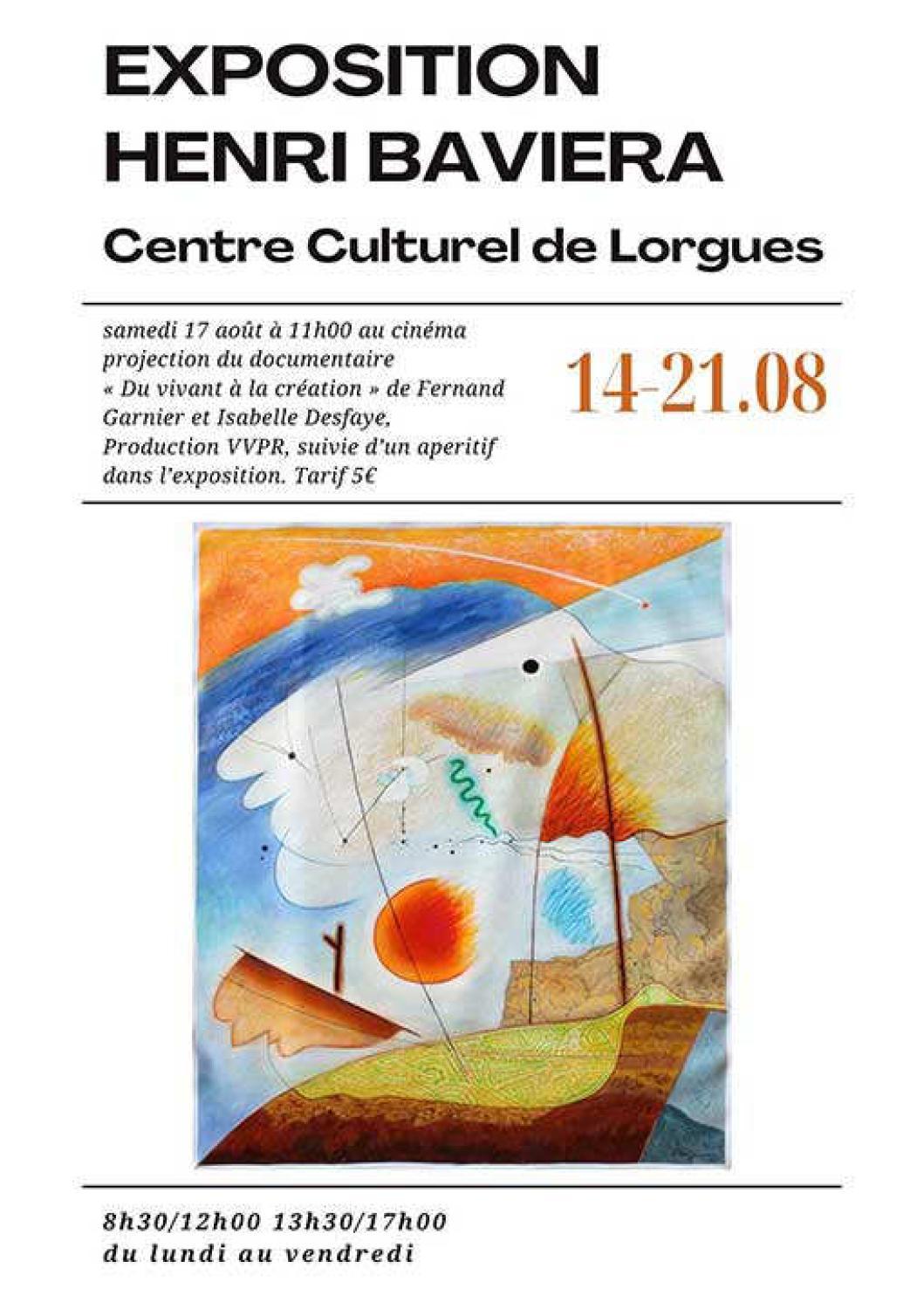 Exposition Henri Baviera à Lorgues du 14 au 21 aout 2024