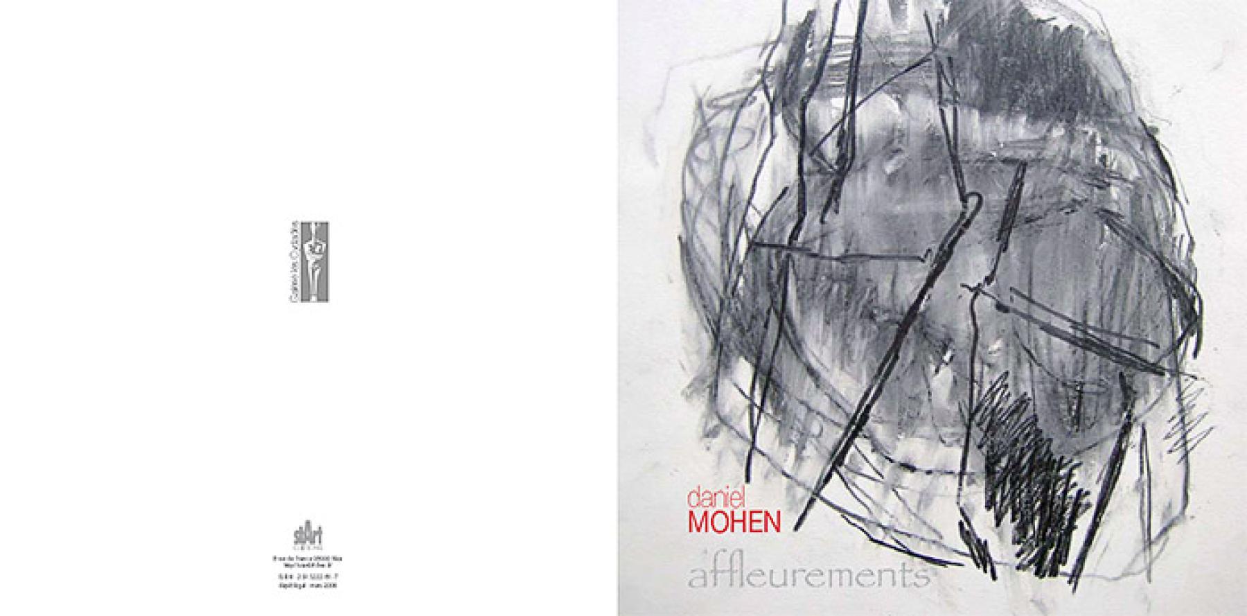 CATALOGUE : Daniel Mohen, mai 2008.