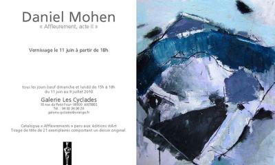 Exposition MOHEN Daniel Galerie des Cyclades, Antibes 2010