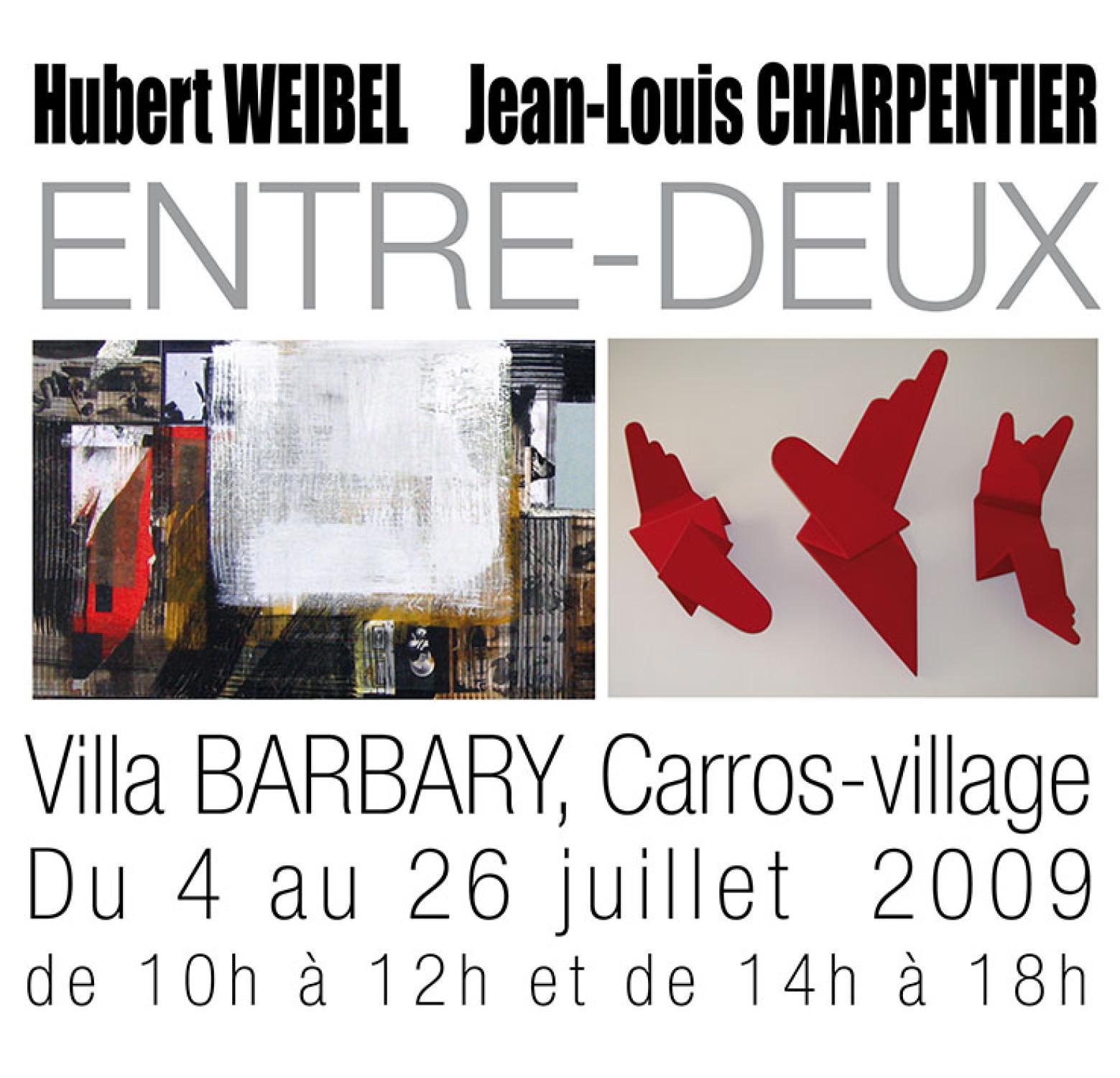 Exposition Entre-Deux, Charpentier-Weibel, 2009